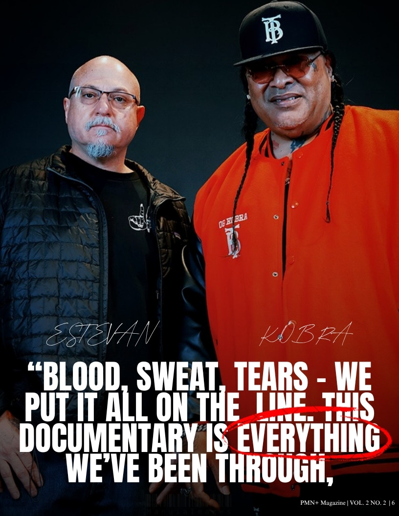 Estevan Oriol and Kobra of Boo-Yaa T.R.I.B.E., PMN+ February 2025 cover feature