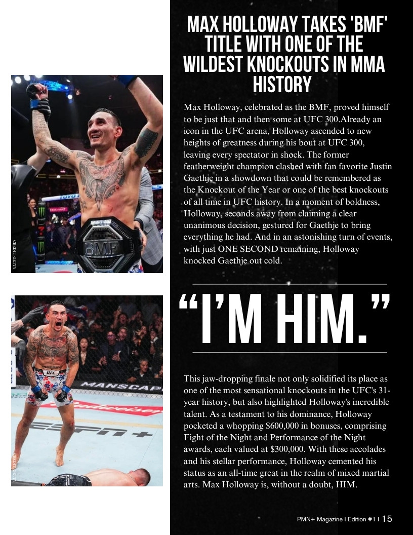 Max Holloway after knocking out Justin Gaethje at UFC 300