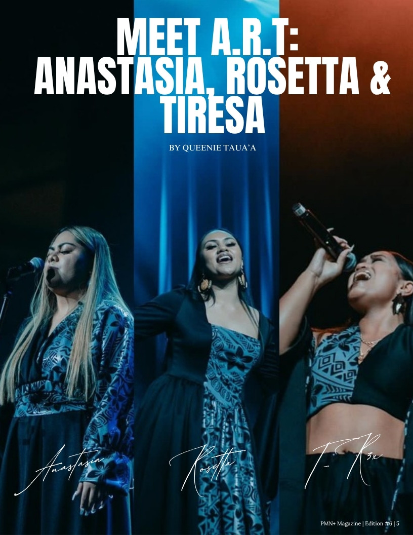 A.R.T — Anastasia, Rosetta and Tiresa, PMN+ October 2024 cover feature